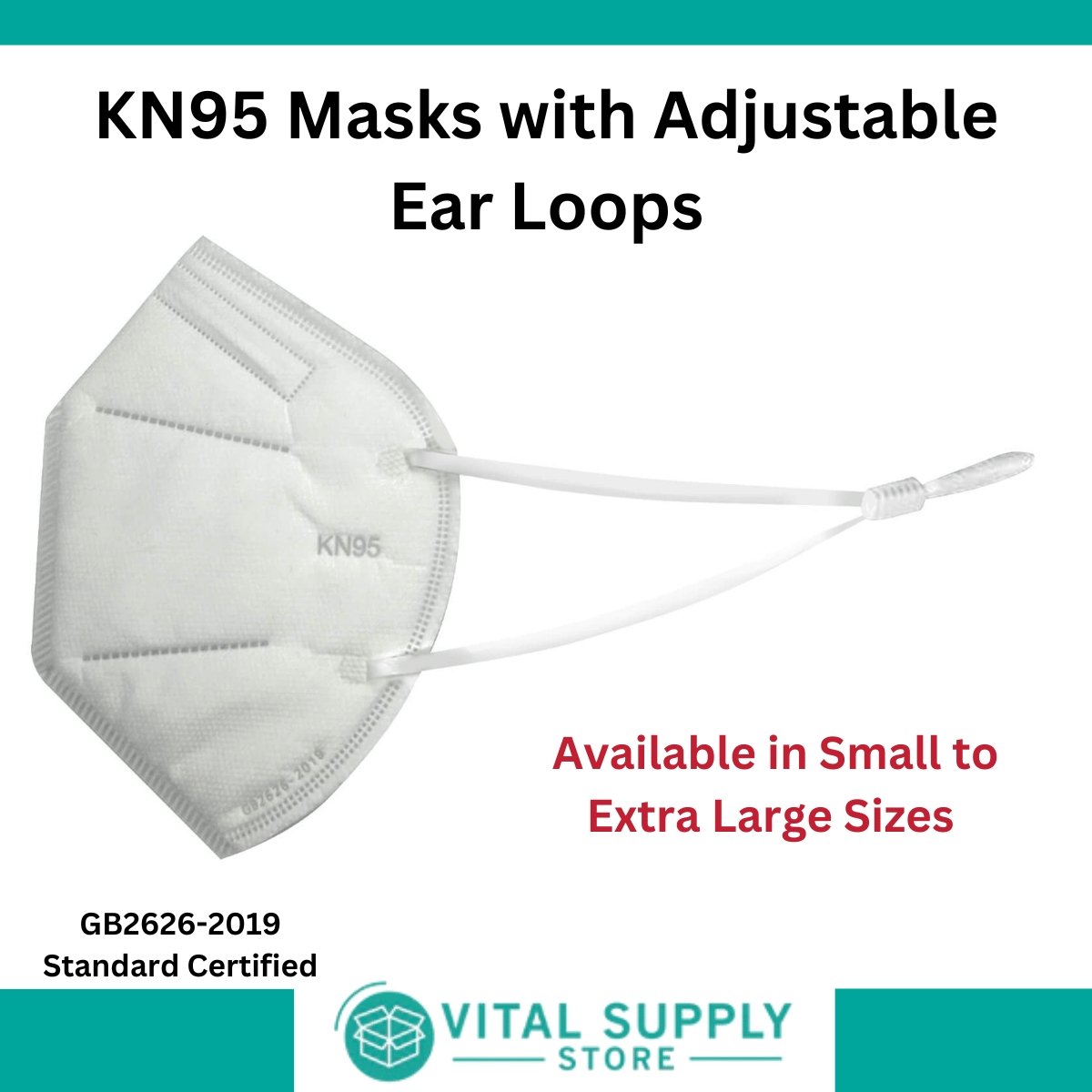 KN95 Masks with Adjustable Ear Loops - Extra Large to Small Sizes - Vital Supply Store