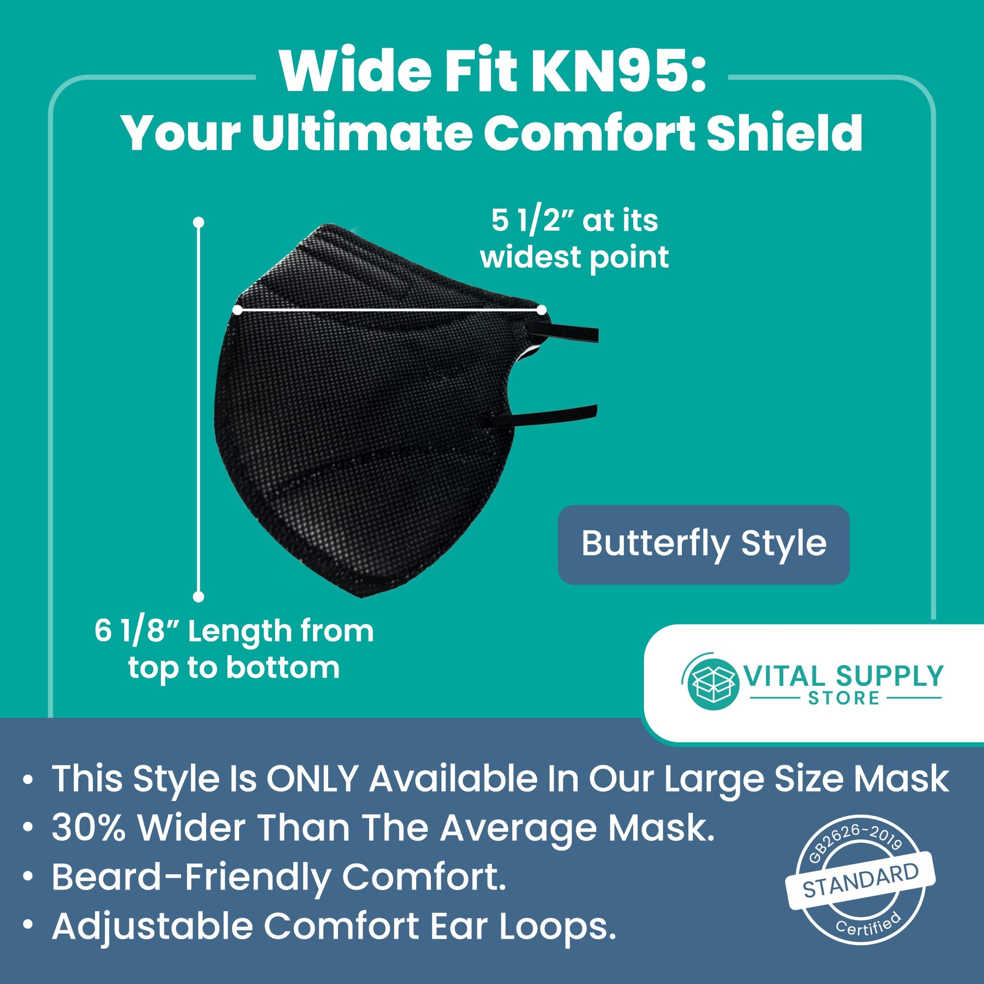 KN95 Face Masks with Wider Design - Great for Beards and Larger Heads - Vital Supply Store